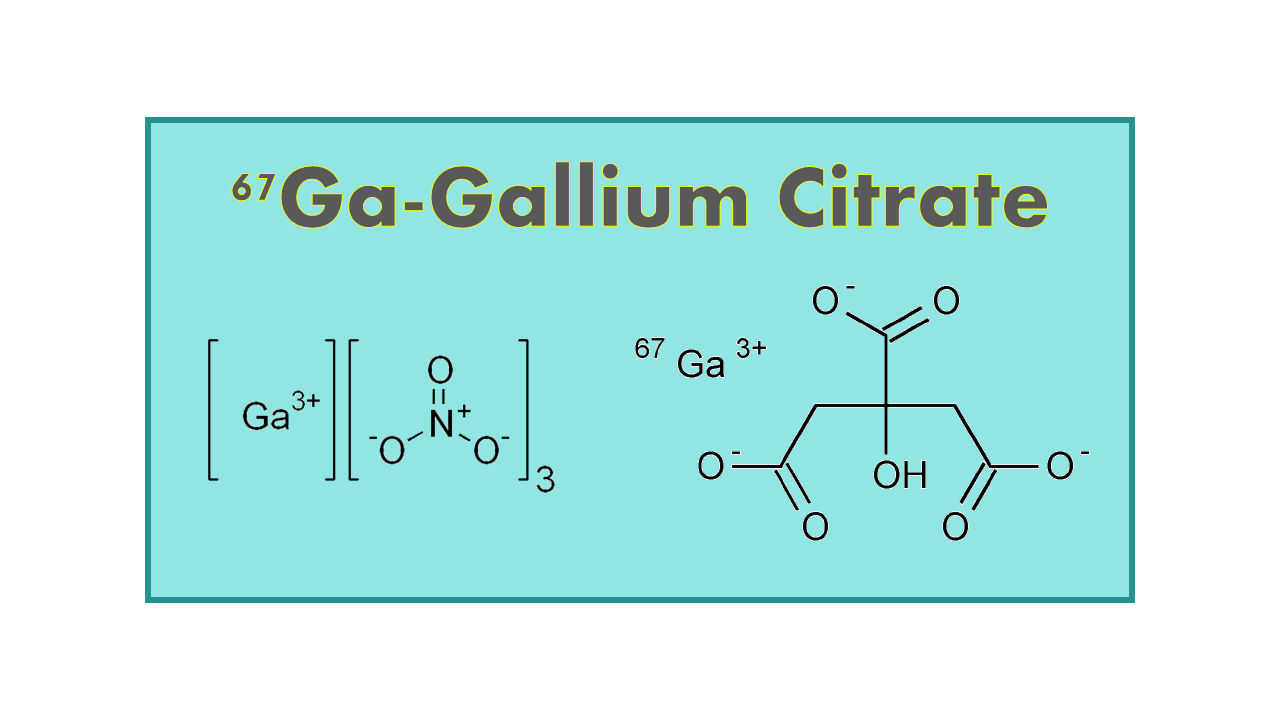 67Ga-Gallium Citrate and Nitrate