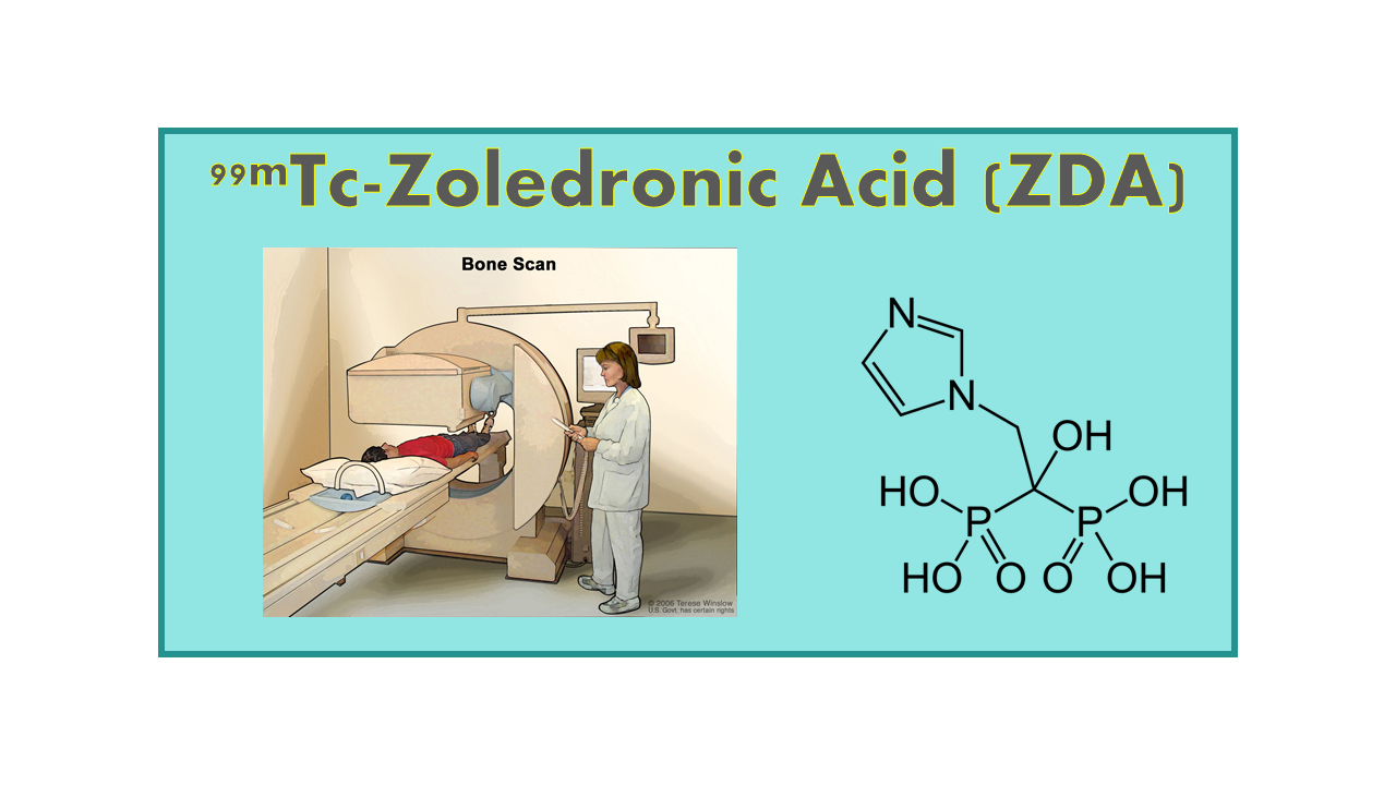 99mTc-Zoledronic Acid (ZDA)