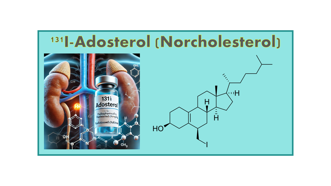 131I-Adosterol (Norcholesterol)