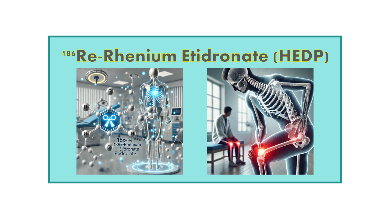 186Re-Rhenium Etidronate (HEDP)